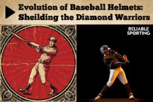 Evolution of Baseball Helmets: Safeguarding the Diamond Warriors