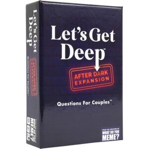 WHAT DO YOU MEME? Let's Get Deep: After Dark Expansion Pack – to be Added to Let's Get Deep Core Game
