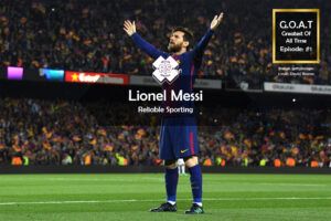 Lionel Messi: Greatest Of All Time Episode #1